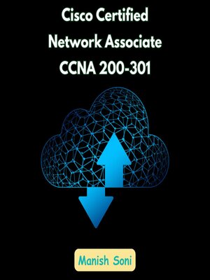 cover image of Cisco Certified Network Associate CCNA 200-301